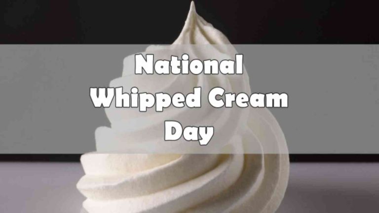 National Whipped Cream Day 2026: History, Activities