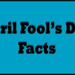 April Fools Day Facts