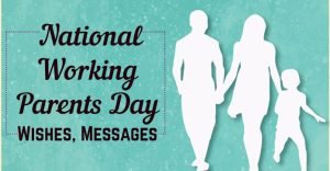 National Working Parents Day