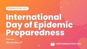 International Day of Epidemic Preparedness