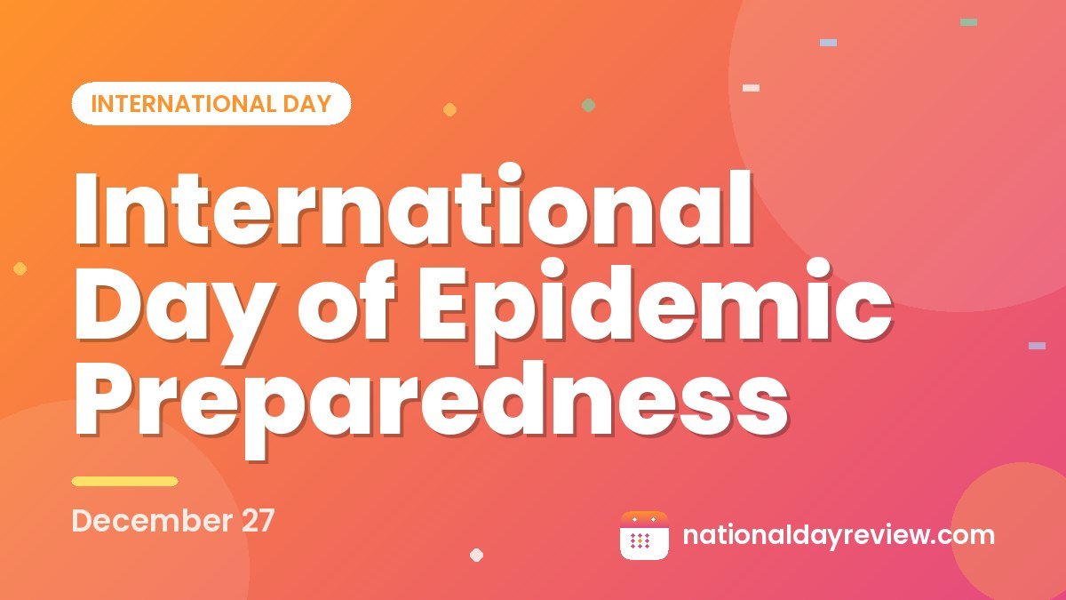 International Day of Epidemic Preparedness