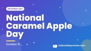 National Caramel Apple Day