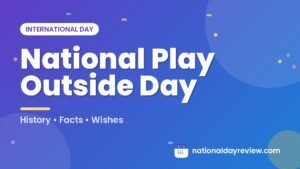 National Play Outside Day