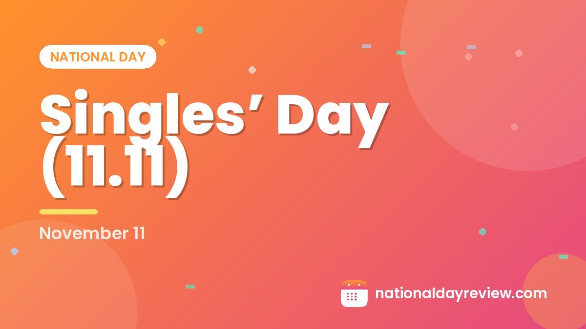 Singles’ Day (11.11)