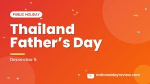 Thailand Father’s Day